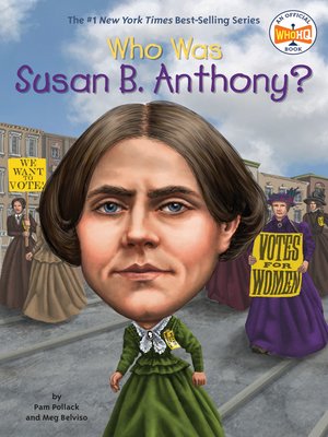 cover image of Who Was Susan B. Anthony?